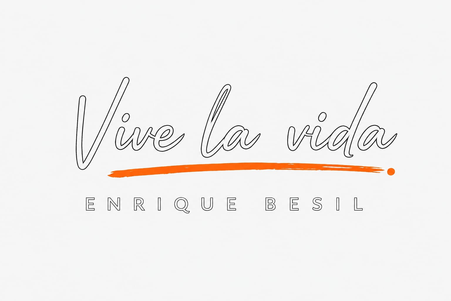 VIVE LA VIDA